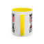 Humor Mug - Whatever I Did to Piss You Off