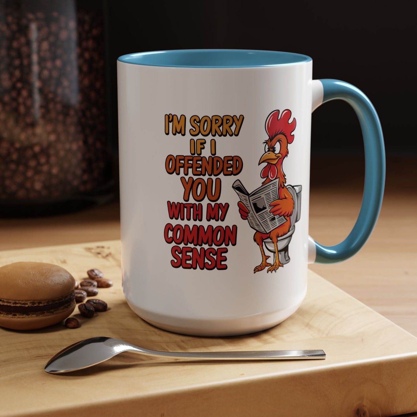 Humor Mug - I'm Sorry If I Offended You