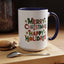Christmas Mug - Merry Christmas Happy Holidays Decorative Text