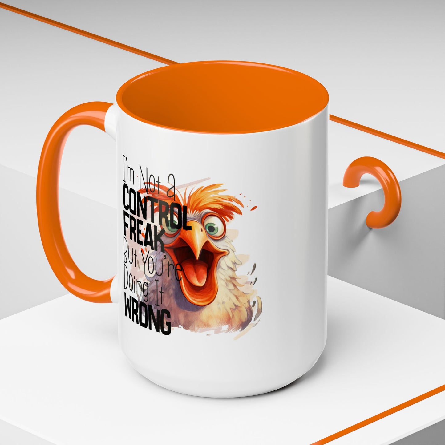 Humor Mug - I'm Not a Control Freak