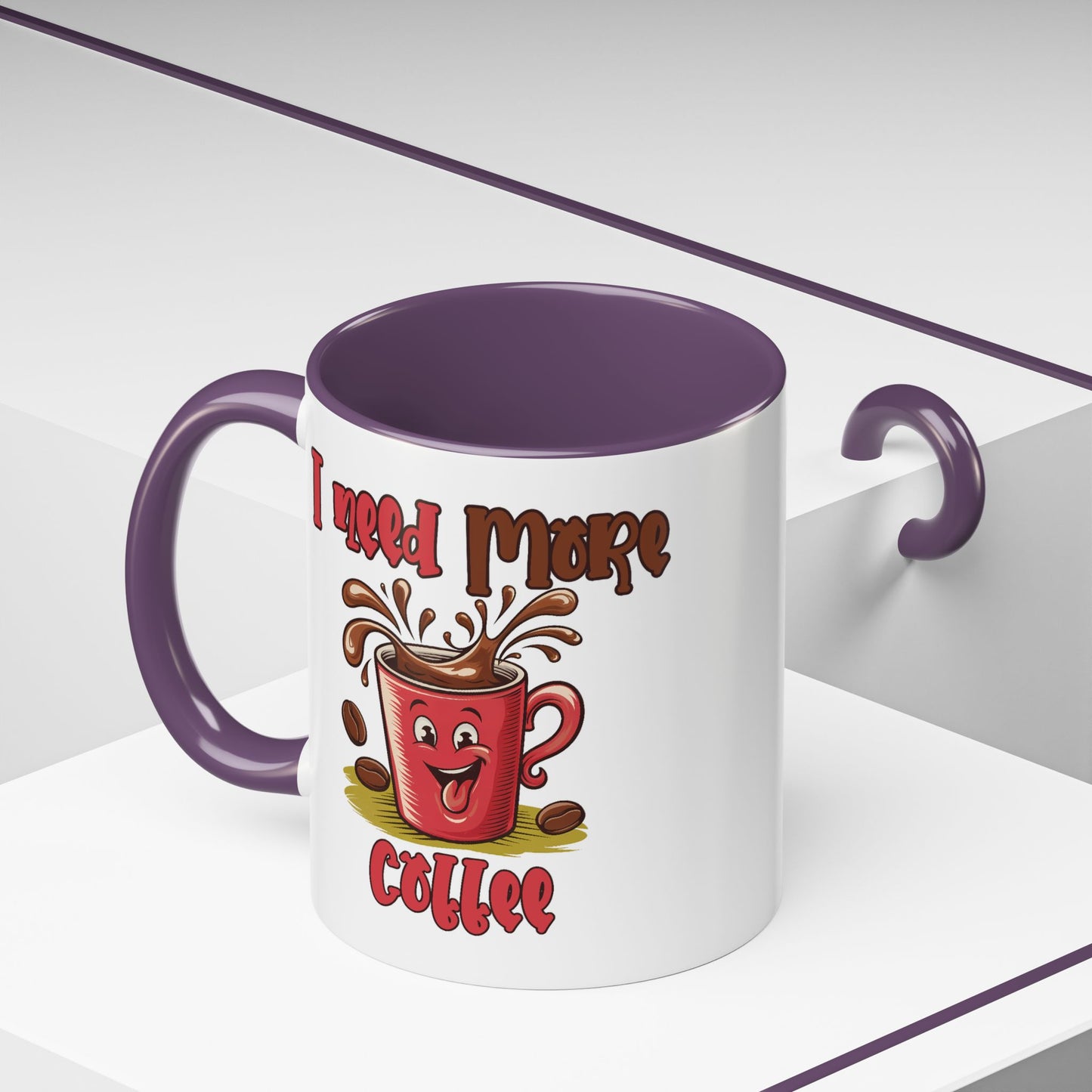 Humor Mug - I Need More Coffee