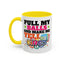 Adult Mug - Pull My Balls