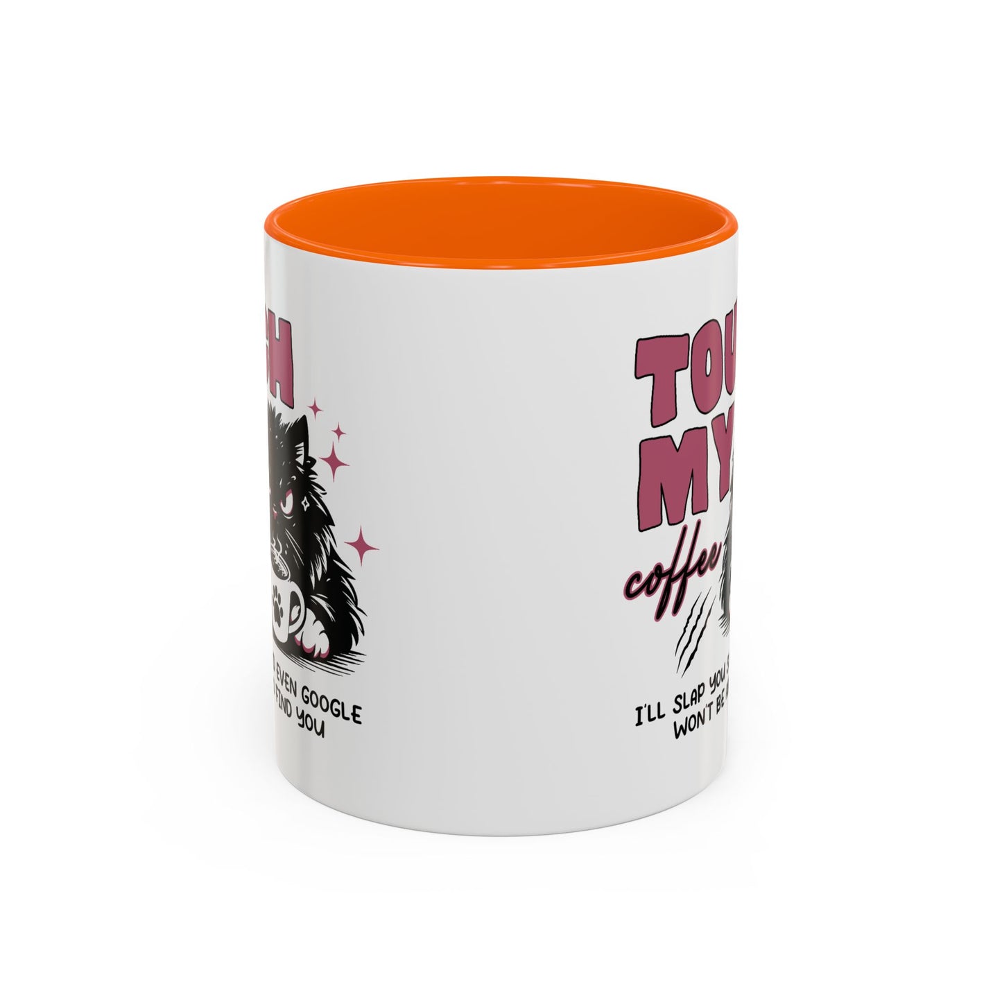 Humor Mug - Touch My Coffee