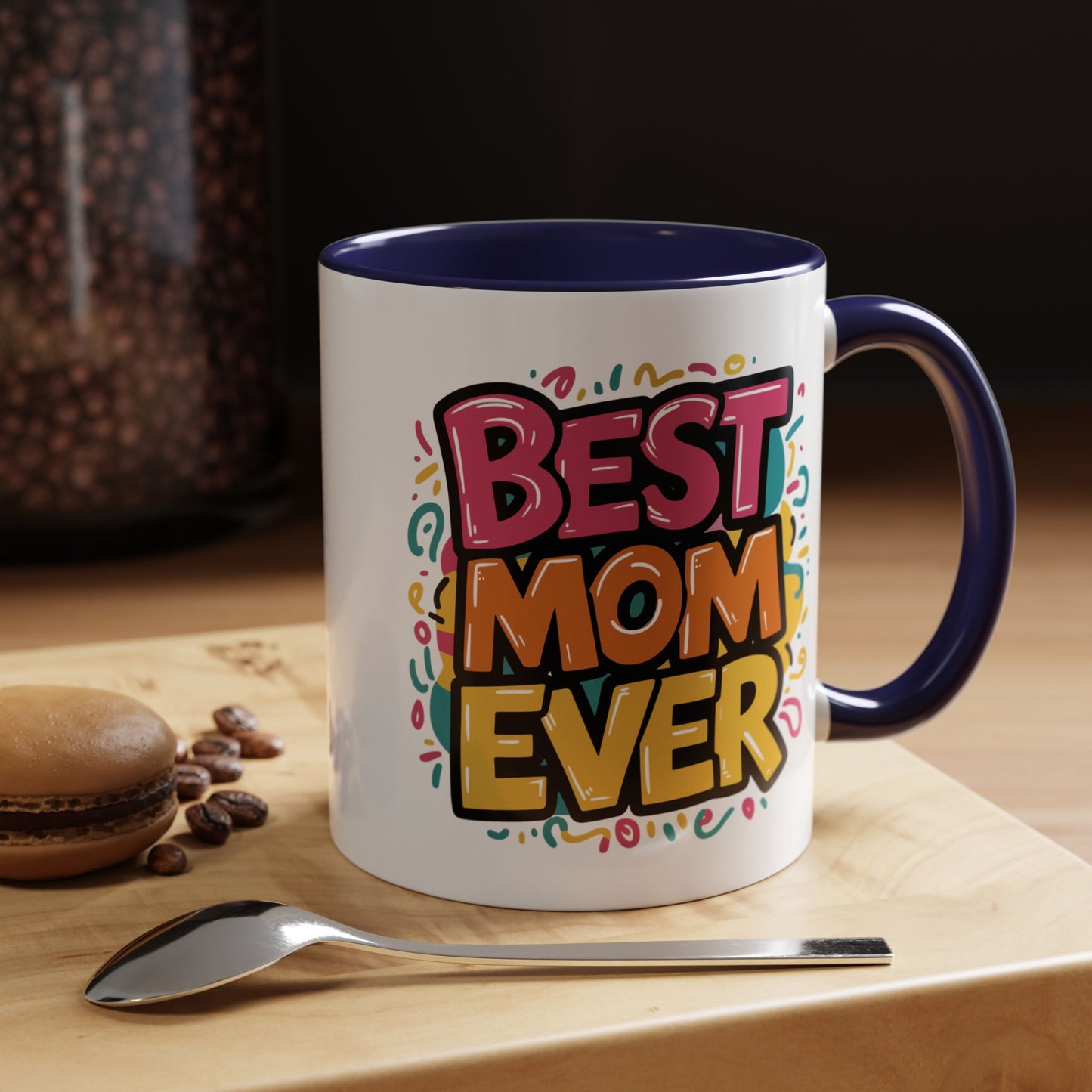 Mother's Day Mug - Best Mom Ever Banner