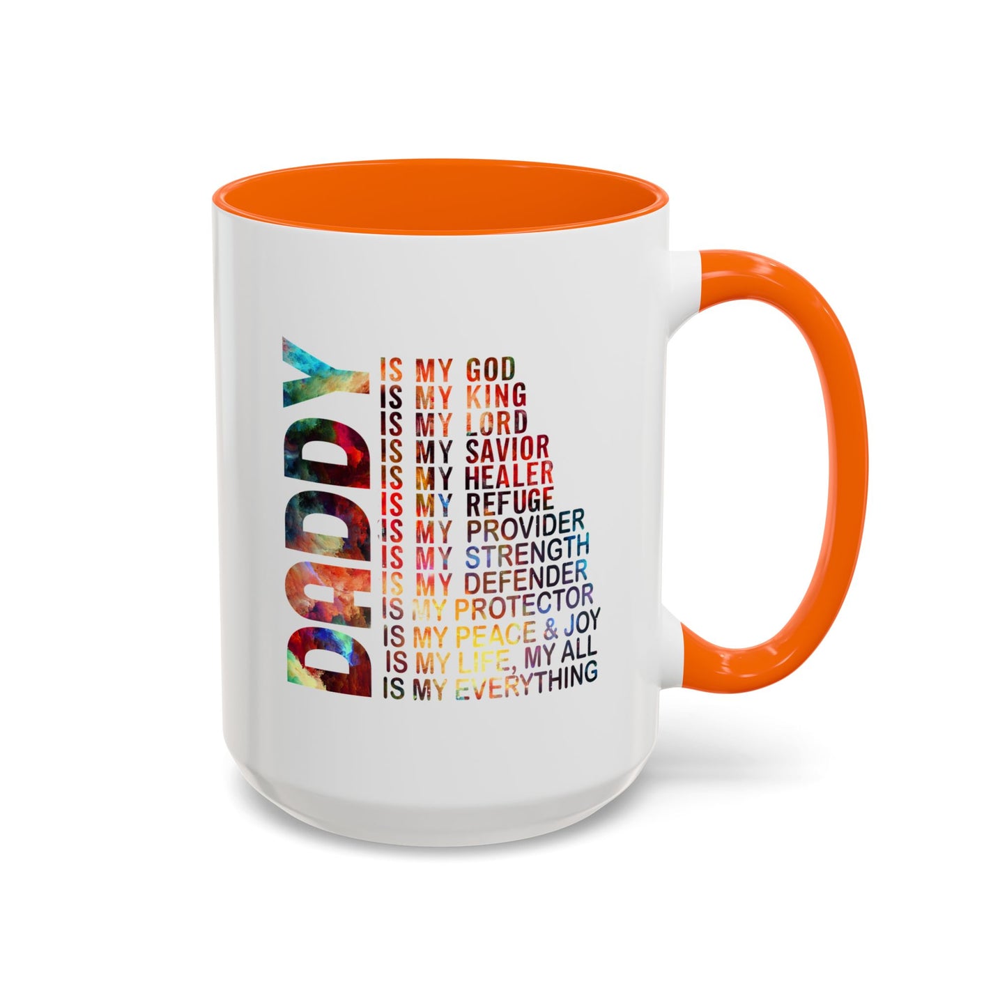 Father's Day Mug - Daddy is My Everthing