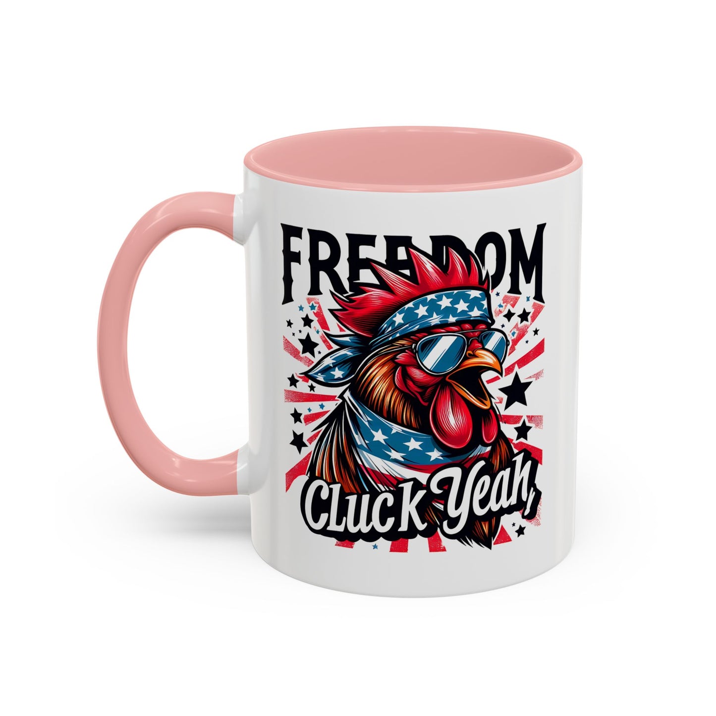 4th of July Mug - Freedom Cluck Yeah!