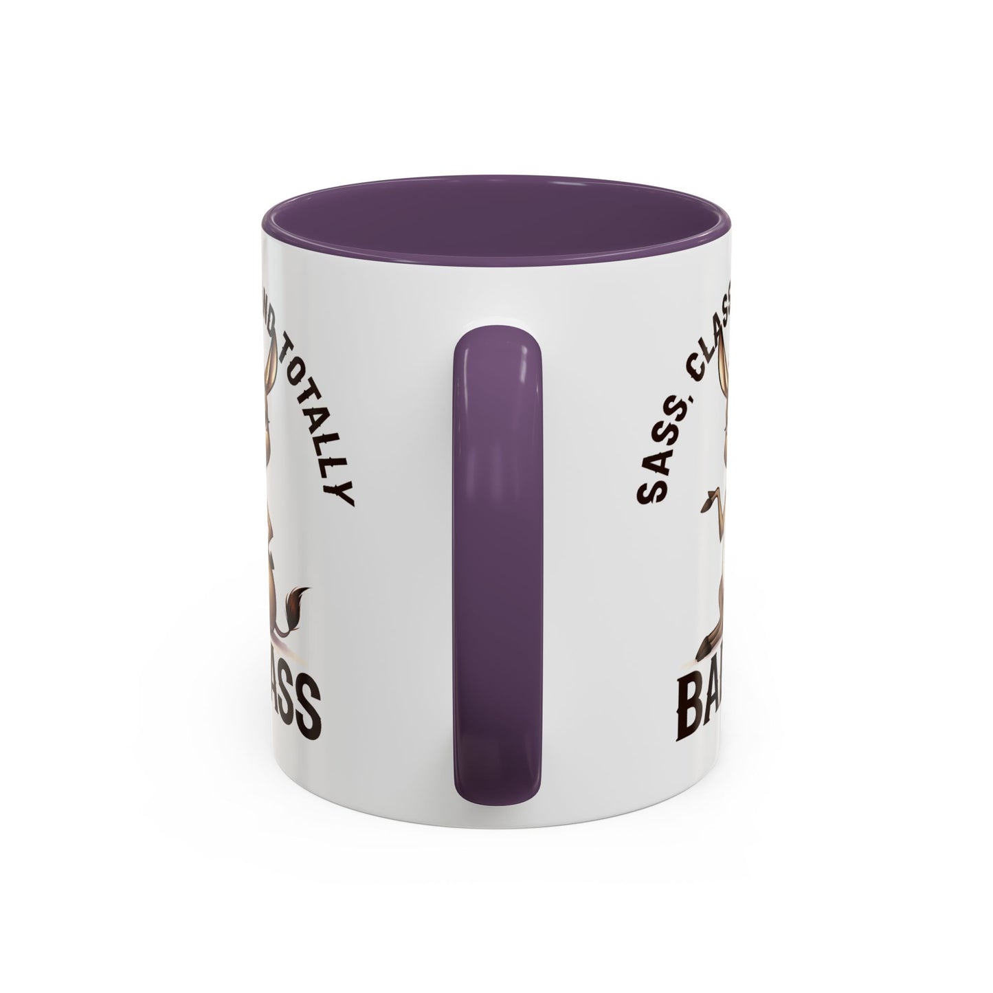 Humor Mug - Sass, Class And Totally Bad Ass Female