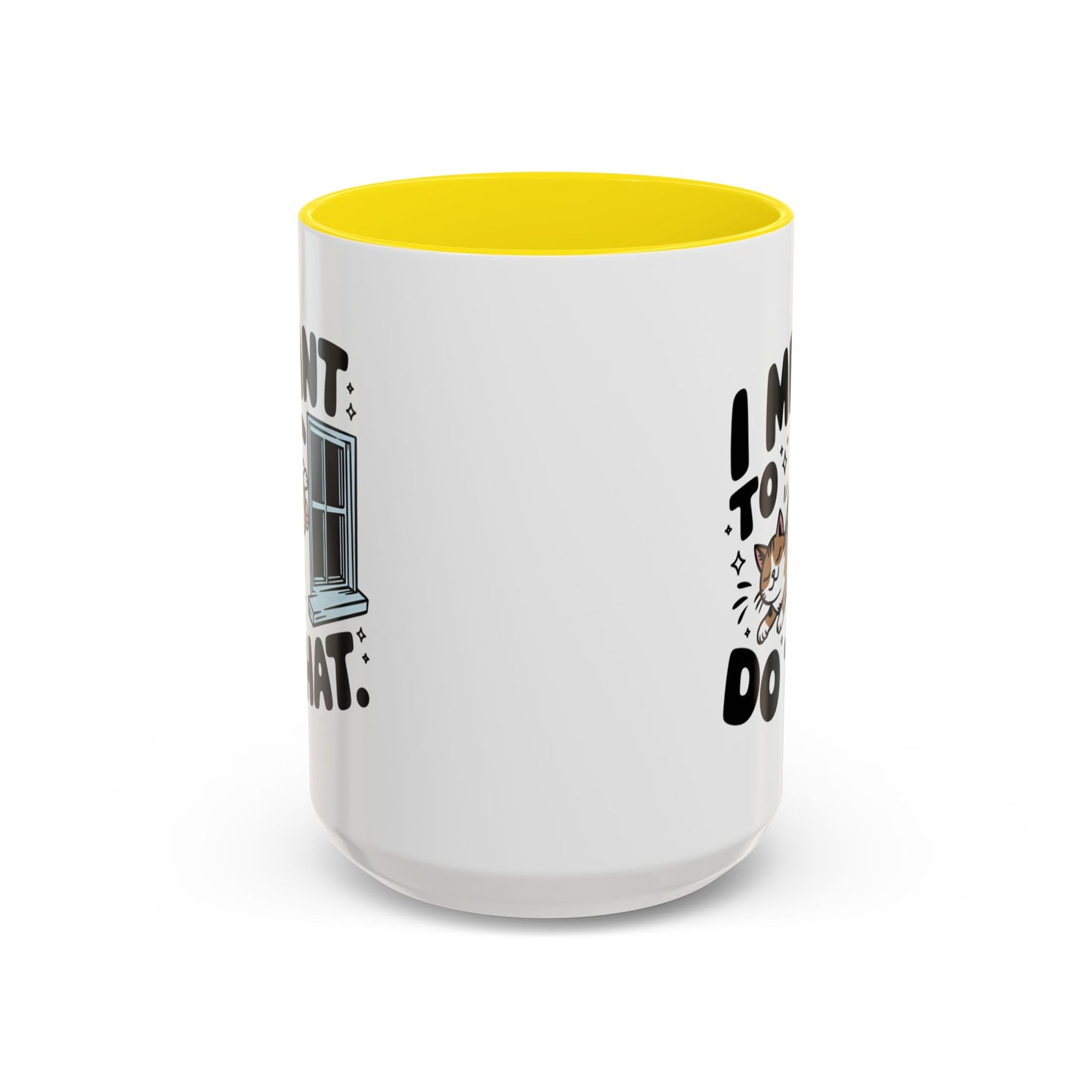 Animal Mug - I Meant To Do That