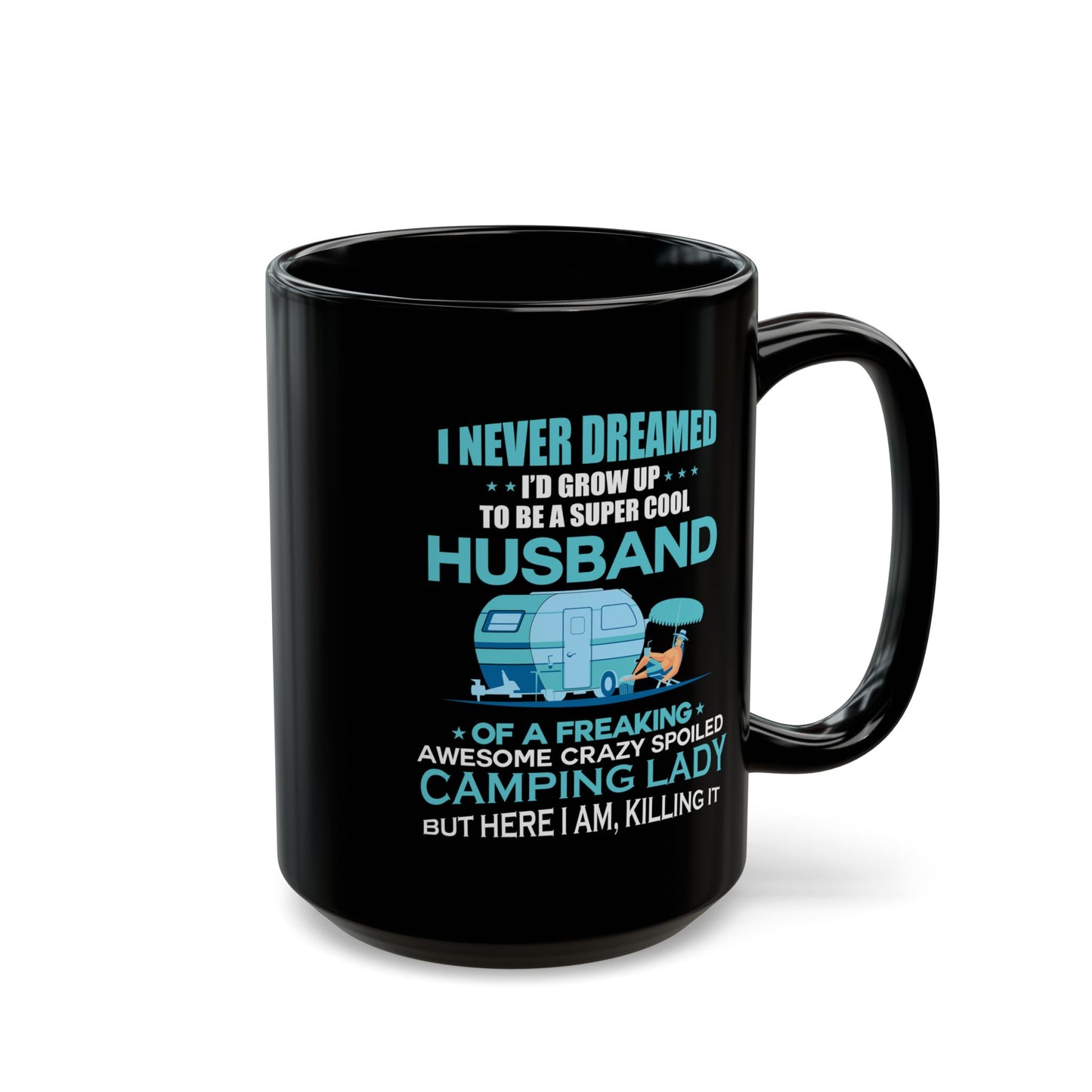 Adventure Mug - I Never Dreamed Husband