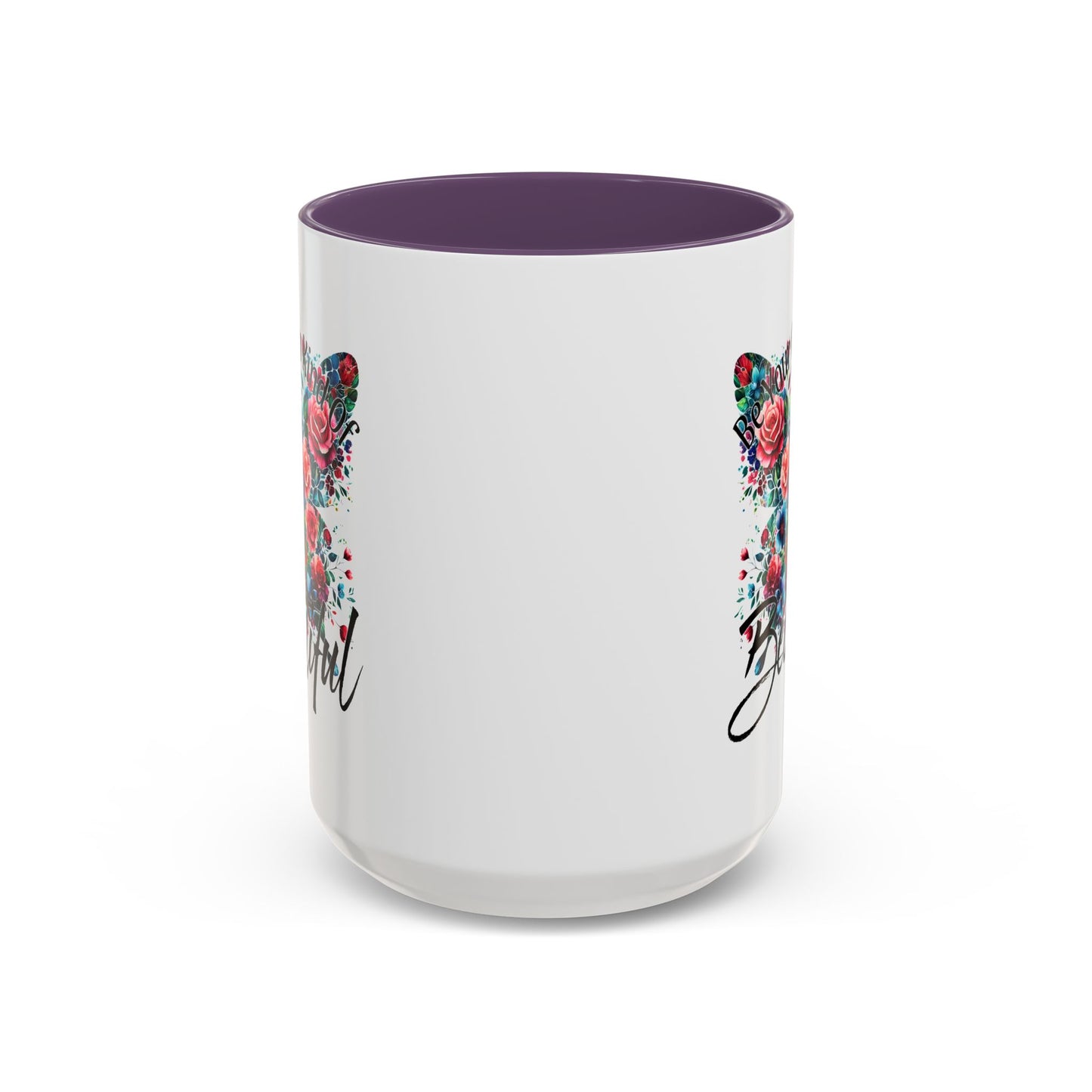 Motivation Mug - Be Your Own Kind of Beautiful