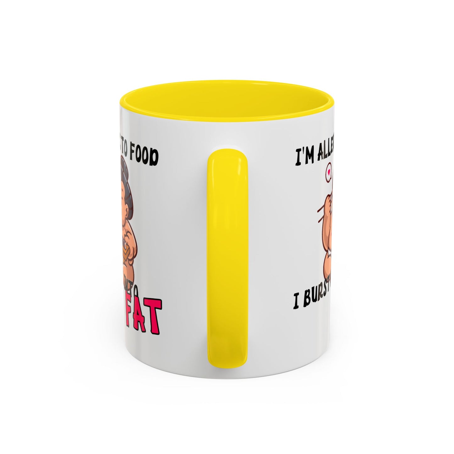 Humor Mug - I'm Allergic to Food