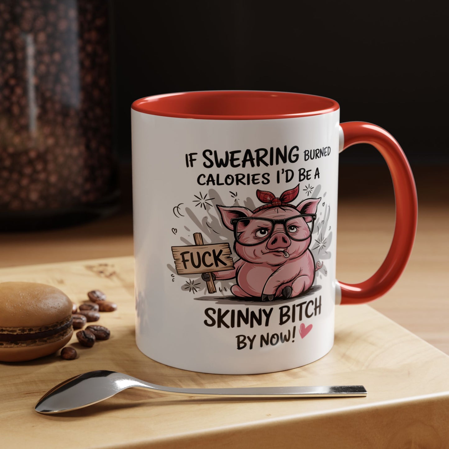 Adult Mug - If Swearing Burned Calories