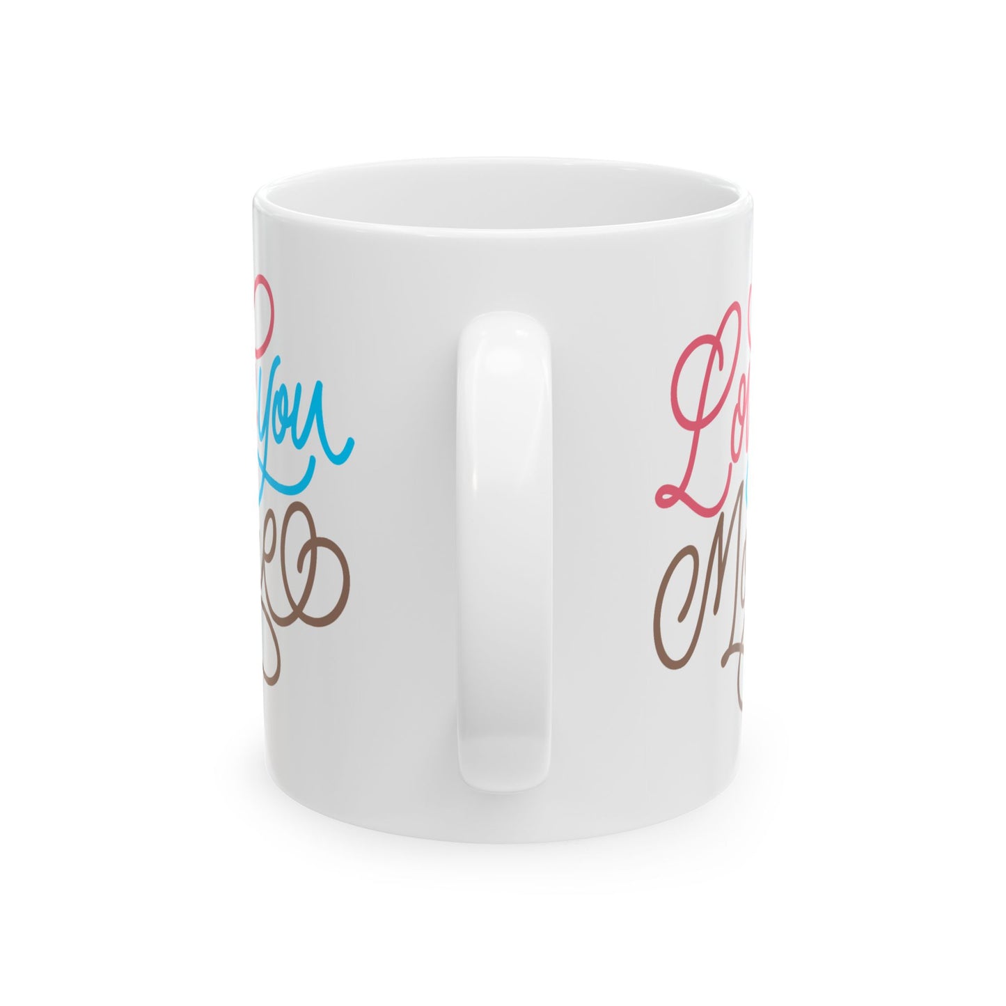 Anniversary Mug - Love You More Graphic
