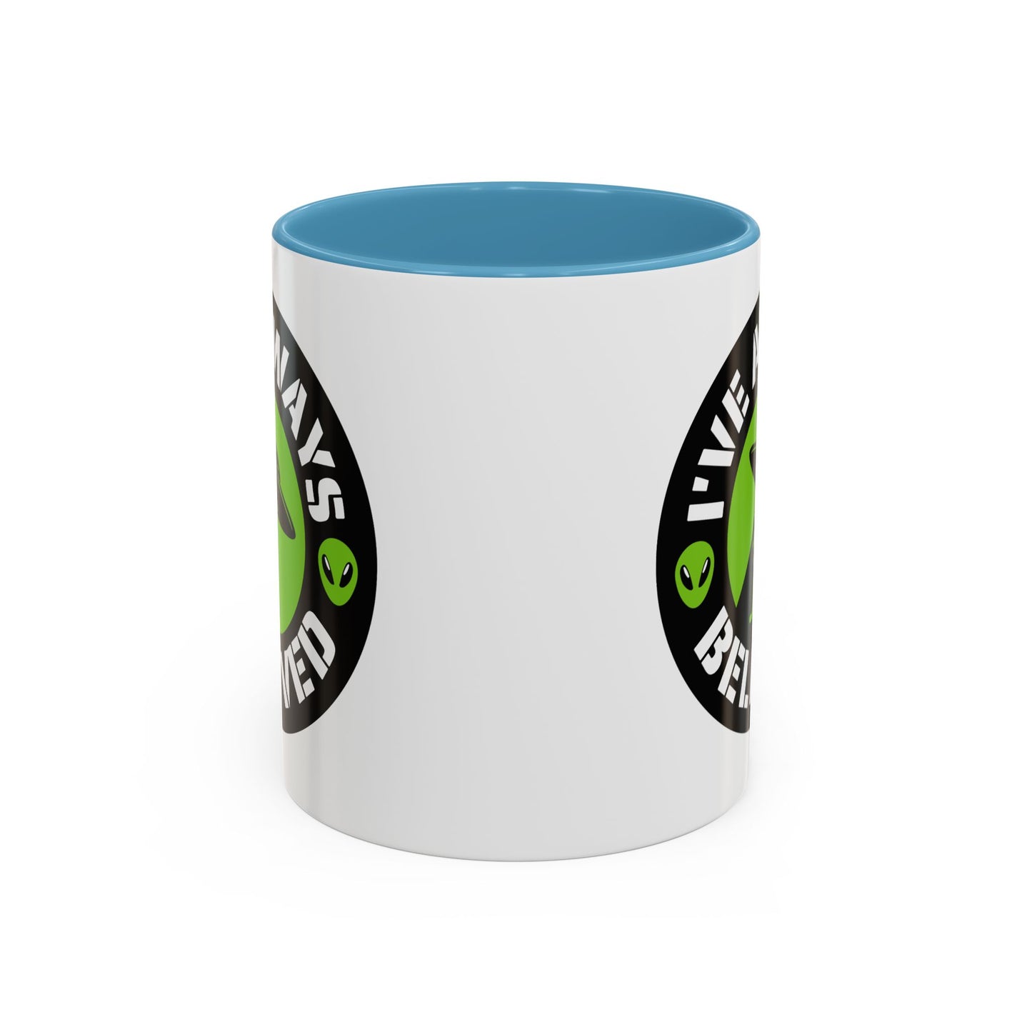 Alien Mug - I've Always Believed