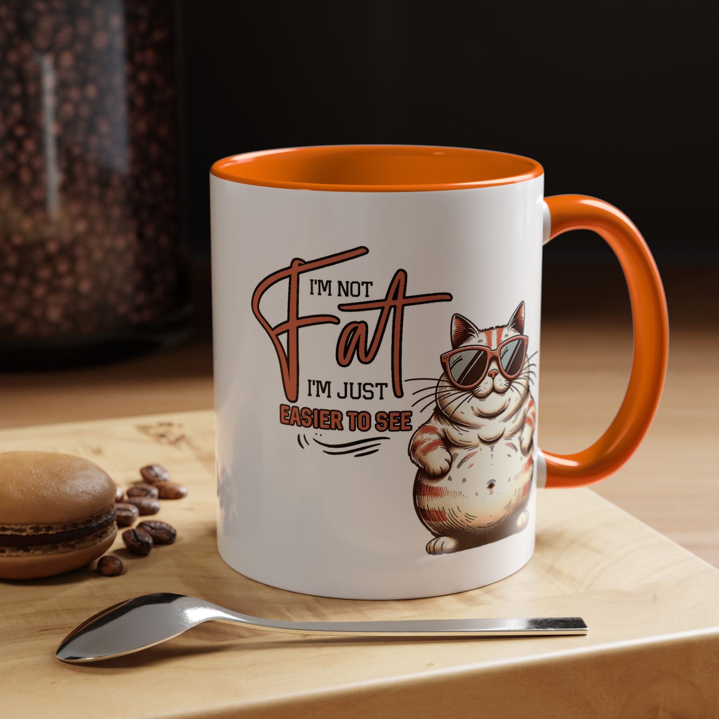 Humor Mug - I'm Not Fat