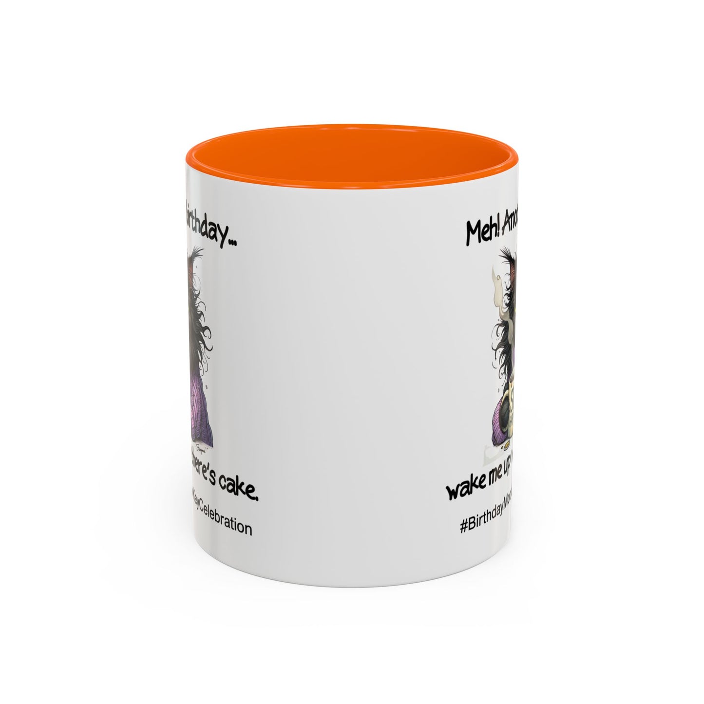 Birthday Mug - Meh! Another Birthday