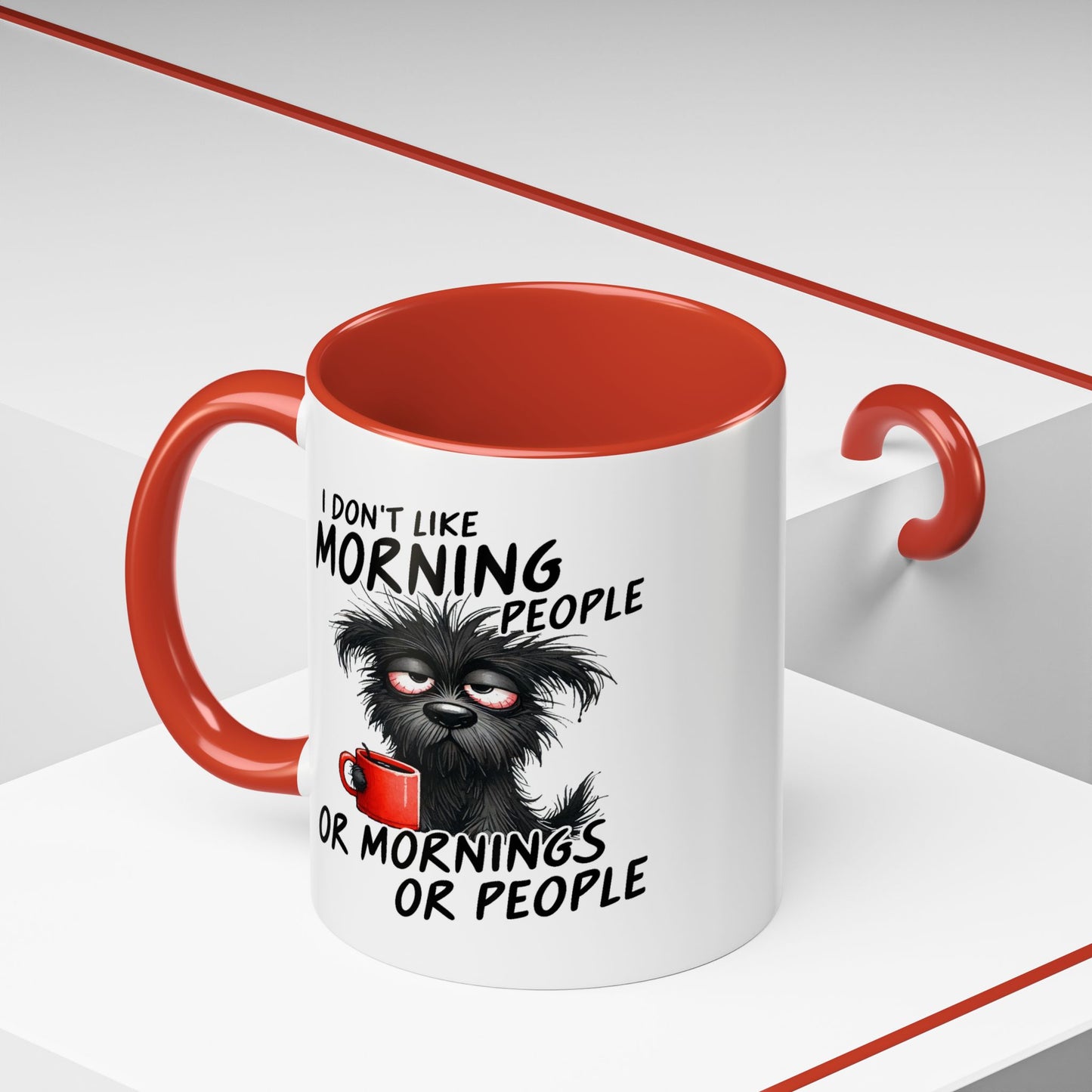 Humor Mug - I Don't Like Morning People