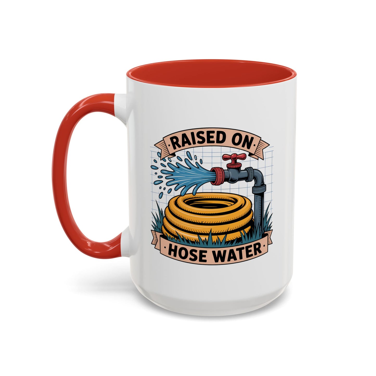 Adult Mug - Raised On Hose Water