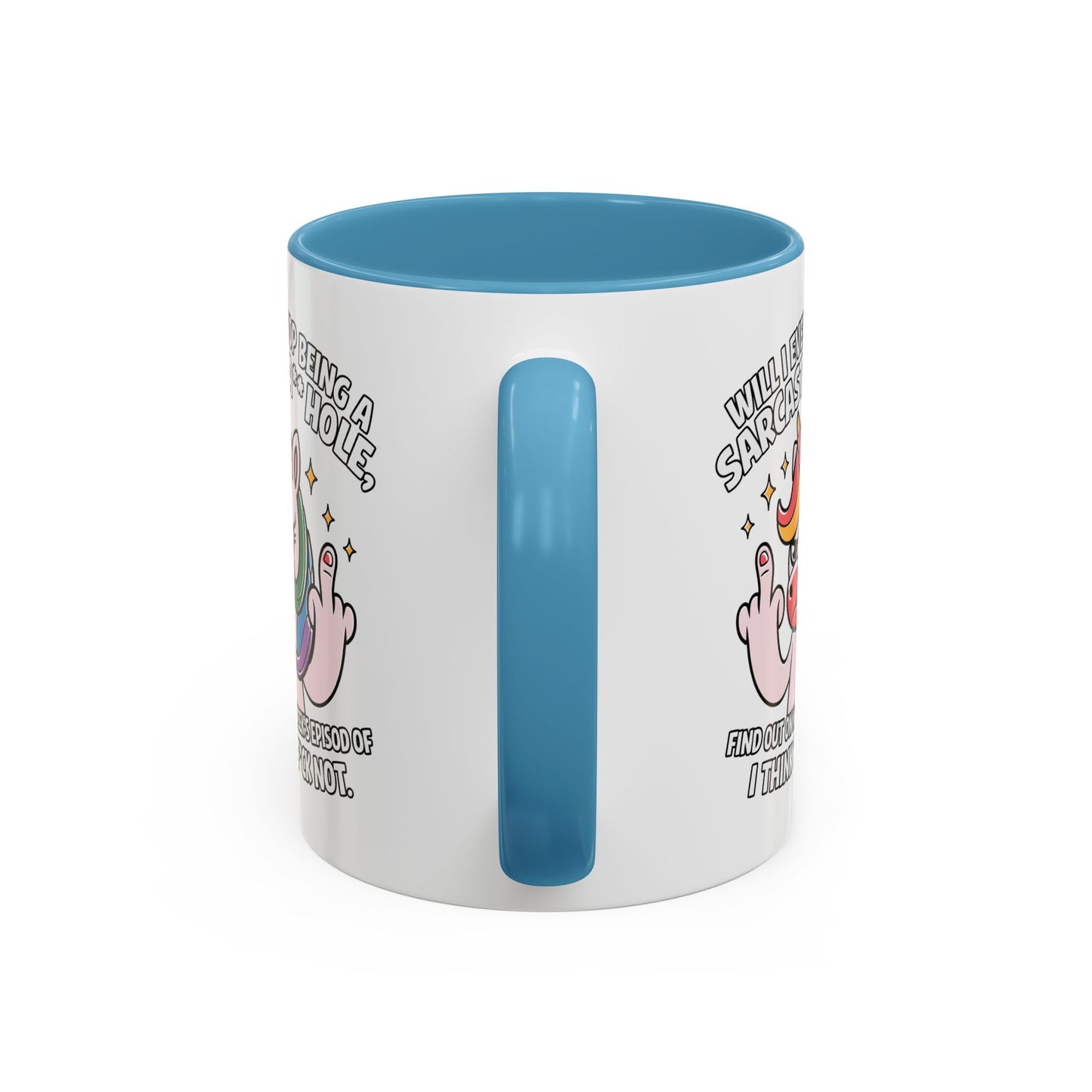 Adult Mug - Will I Ever Stop