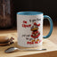 Humor Mug - If You Think I'm Crazy