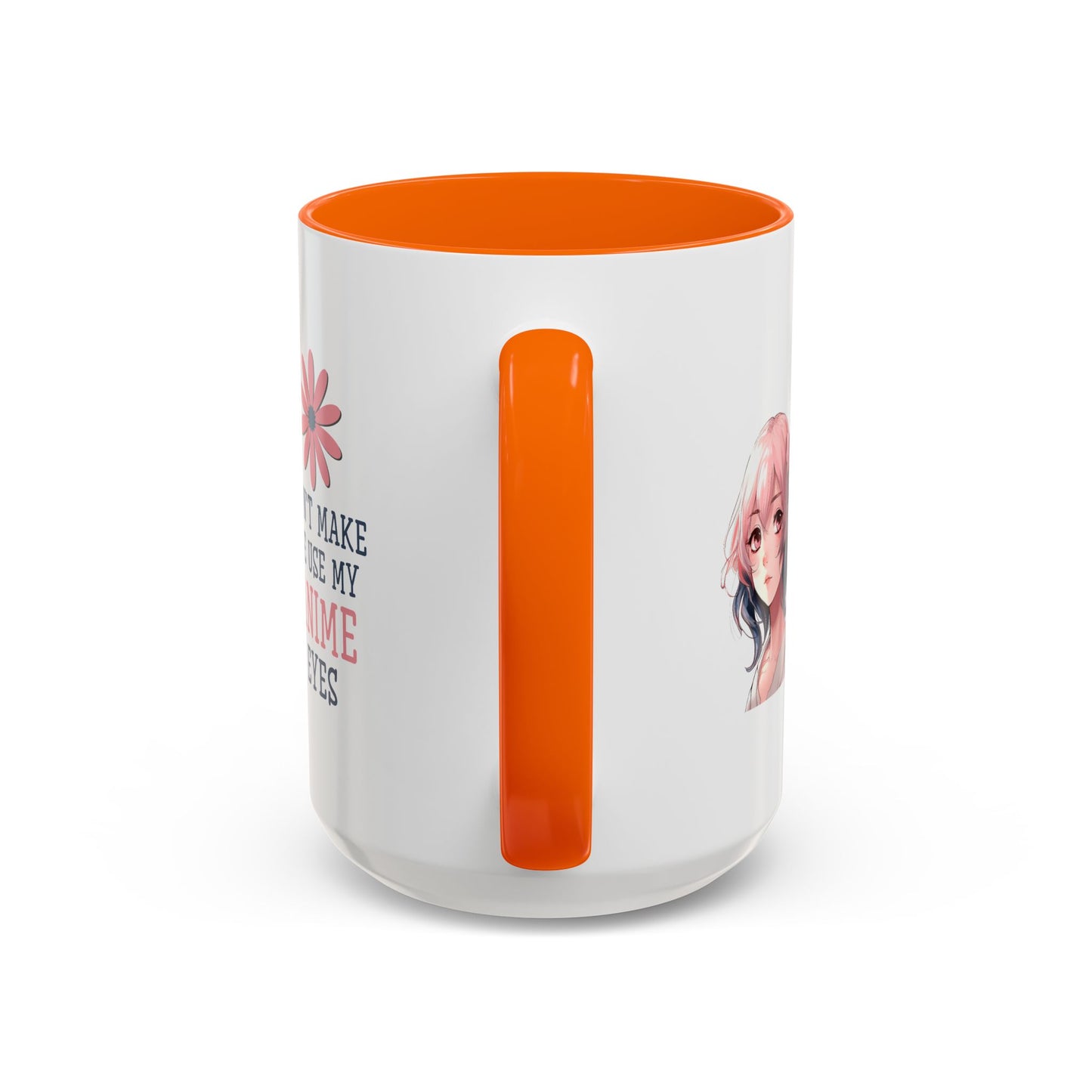 Humor Mug - Don't Make Me Use My Anime Eyes