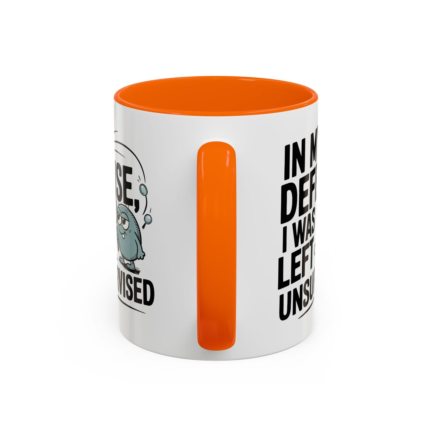 Humor Mug - In My Defense