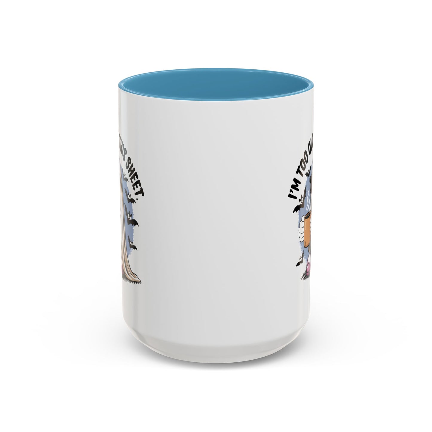Office Mug - I'm Too Old