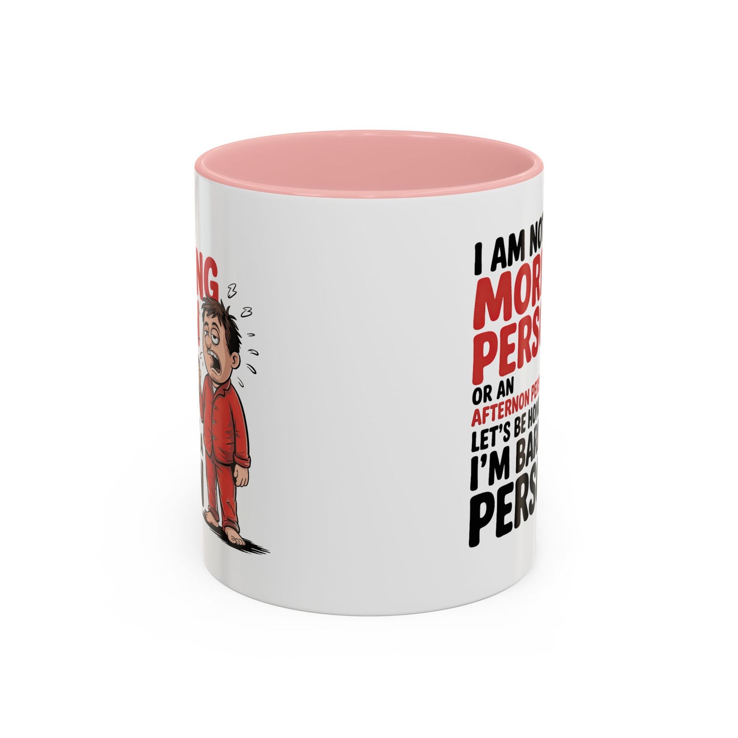 Adult Mug - I'm Not a Morning Person