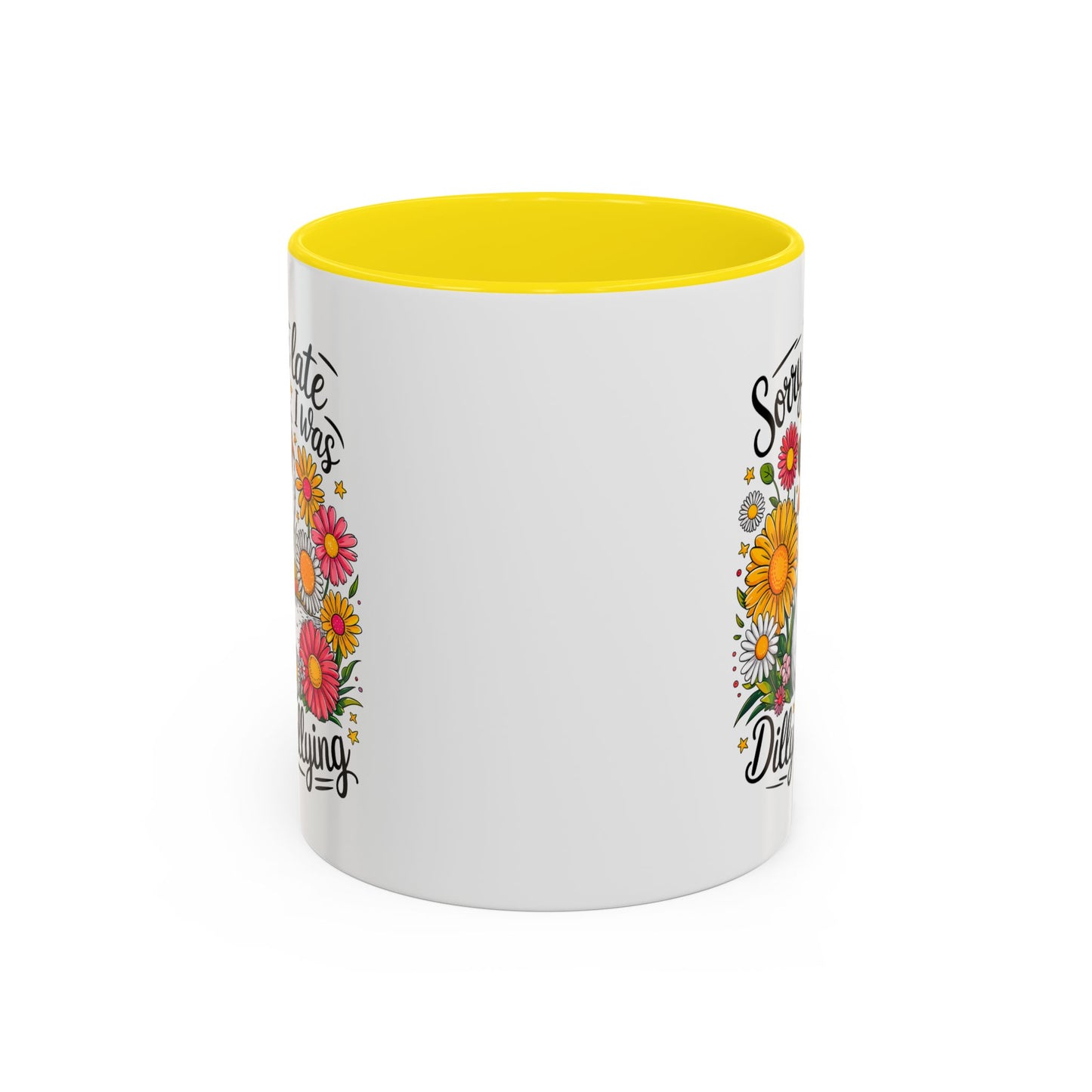 Office Mug - Sorry I'm Late