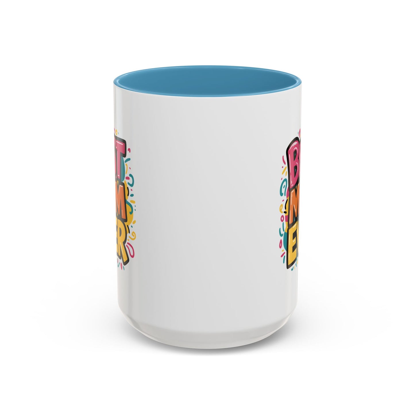 Mother's Day Mug - Best Mom Ever Banner