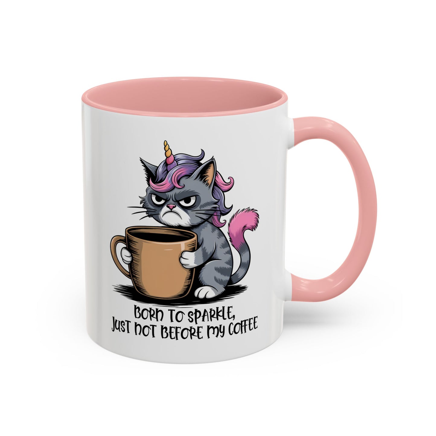 Humor Mug - Born to Sparkle, Just Not Before My Coffee