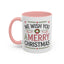 Christmas Mug - We Wish You a Merry Christmas Blue Green & Red Text