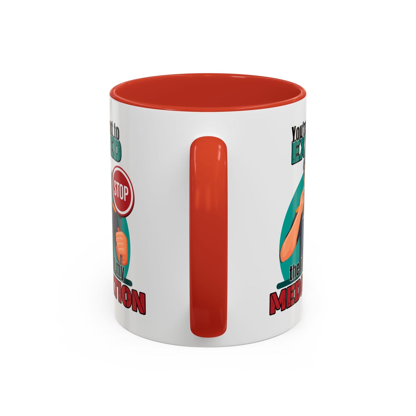 Humor Mug - You Are About To Exceed