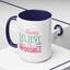 Motivation Mug - Always Believe in the Impossible