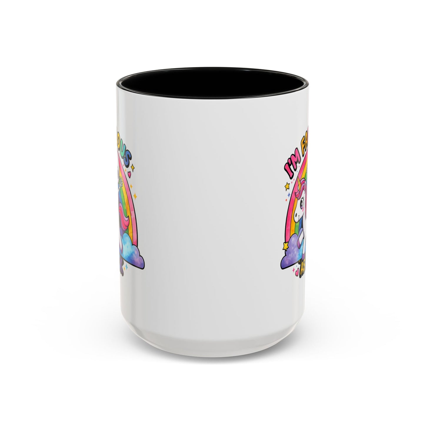 Humor Mug - I'm Fabulous