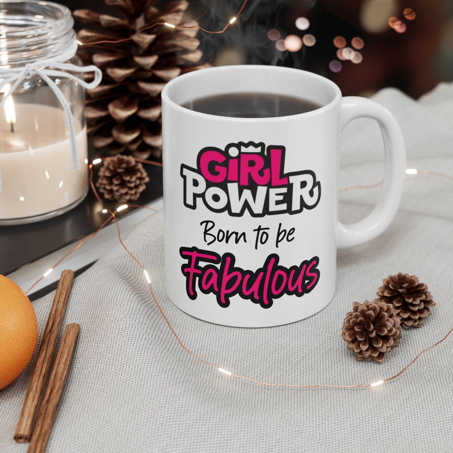 Birthday Mug - Girl Power Born To Be Fabulous