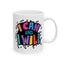 Motivation Mug - I Can and I Will