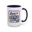 Humor Mug - Living on That Blue Collar Dollar