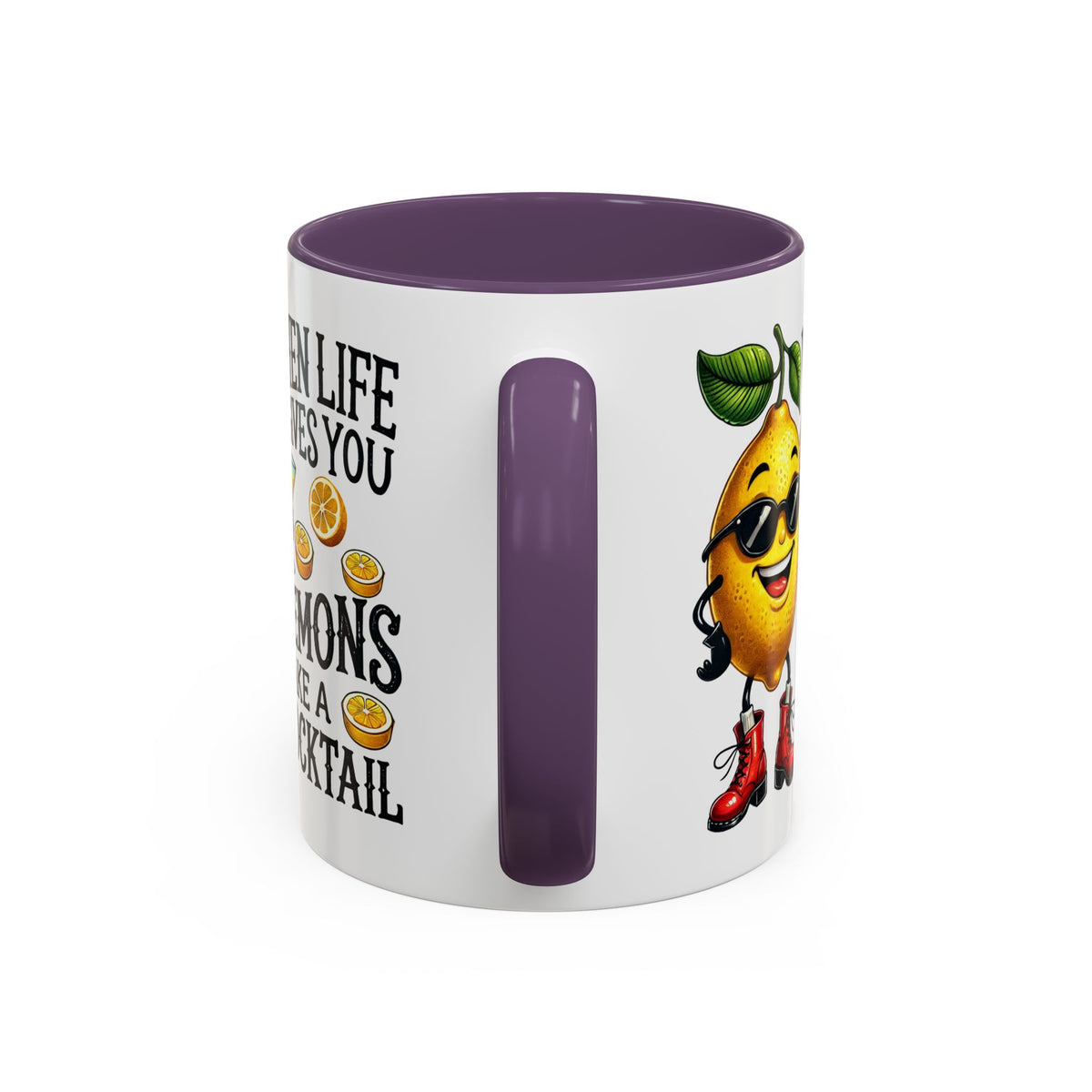 Humor Mug - When Life Gives You Lemons