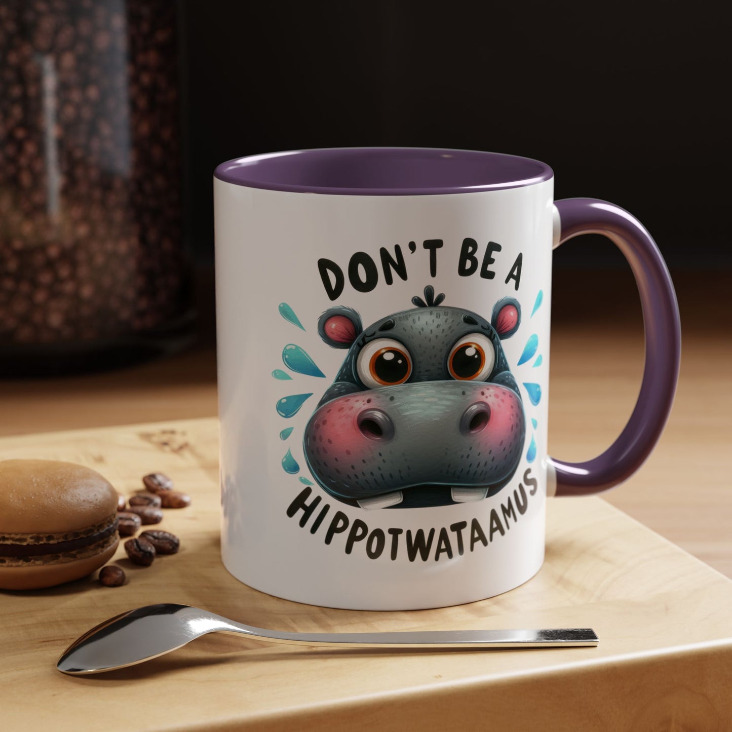Humor Mug - Don't Be a Hippotwataamus