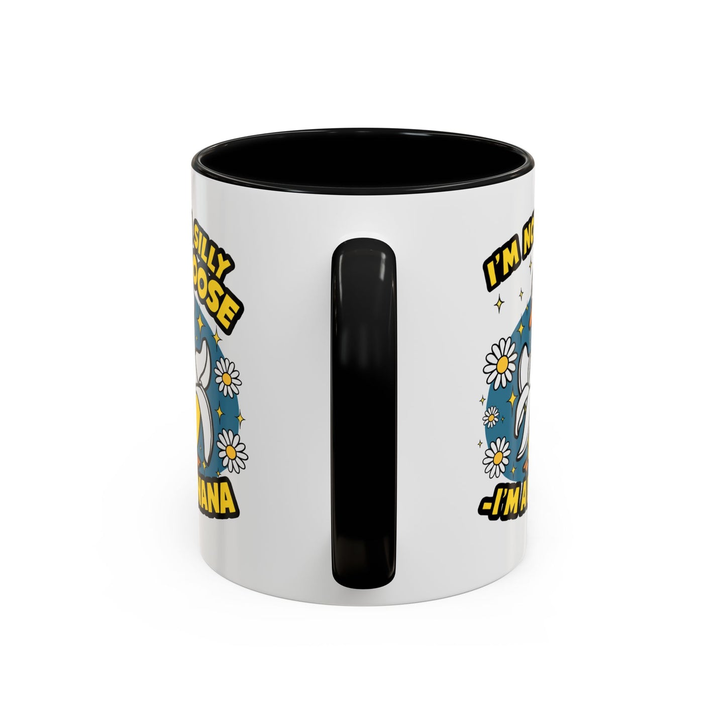 Office Mug - I'm Not A Silly Goose