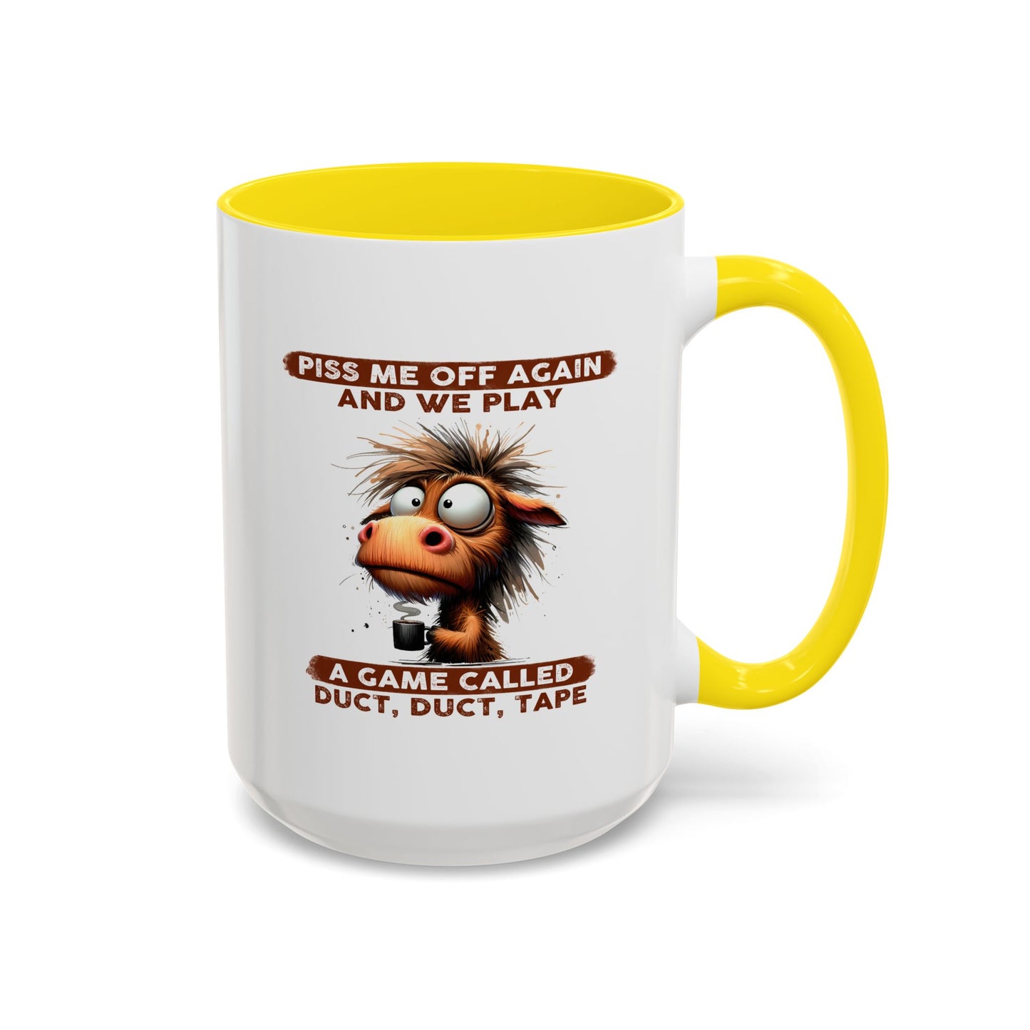 Adult Mug - Piss Me off Again