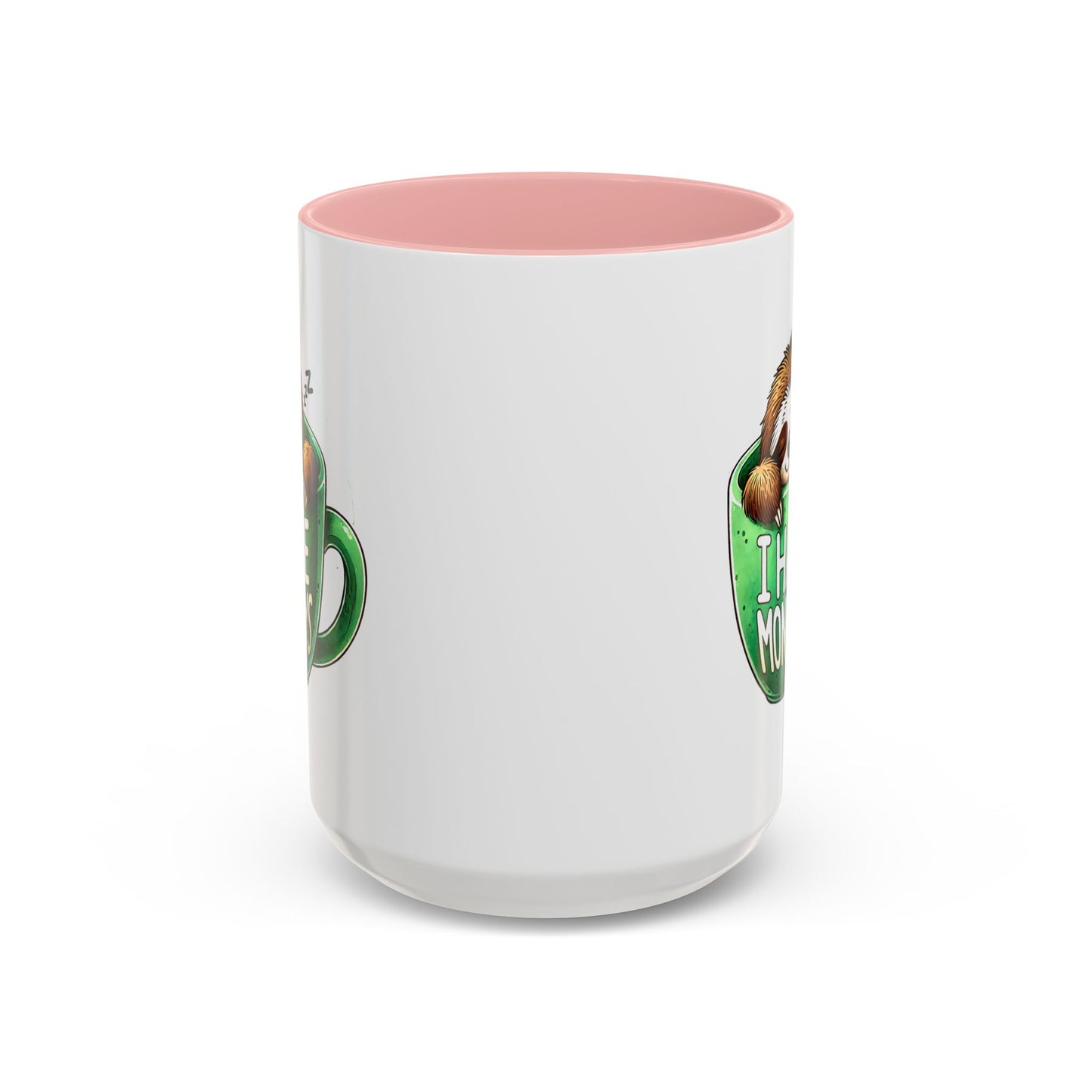 Humor Mug - I Hate Mondays