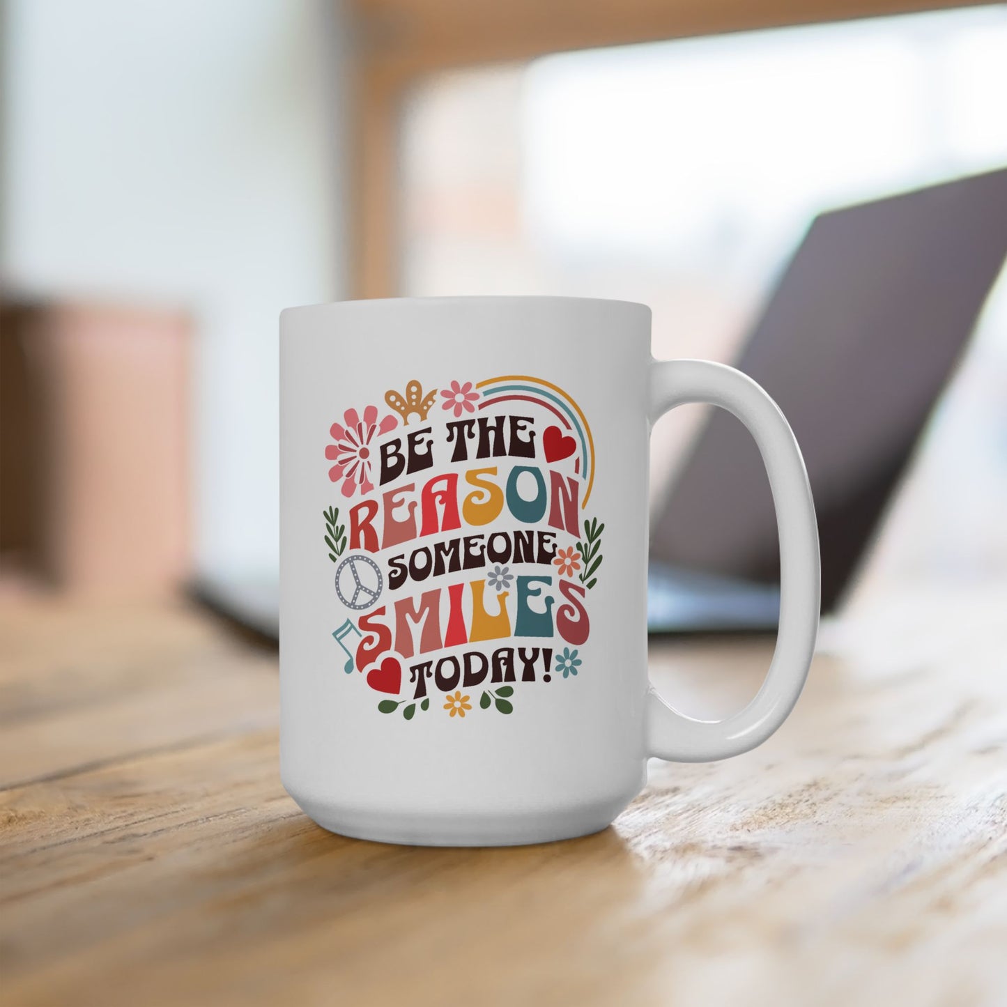 Motivation Mug - Be The Reason Someone Smiles Today