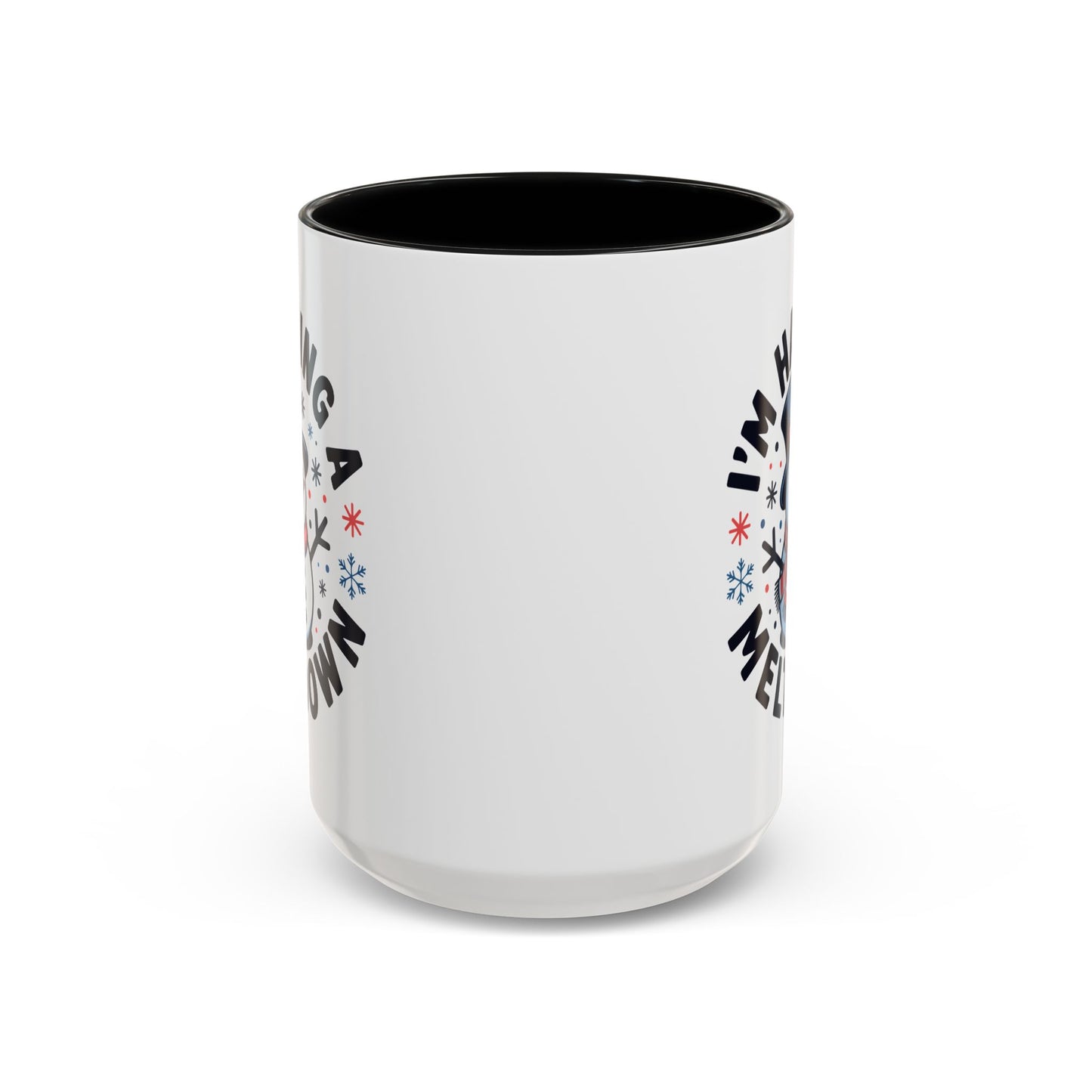 Office Mug - I'm Having A Meltdown