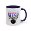 Humor Mug -I'm Just a Little Ray of Pitch Black