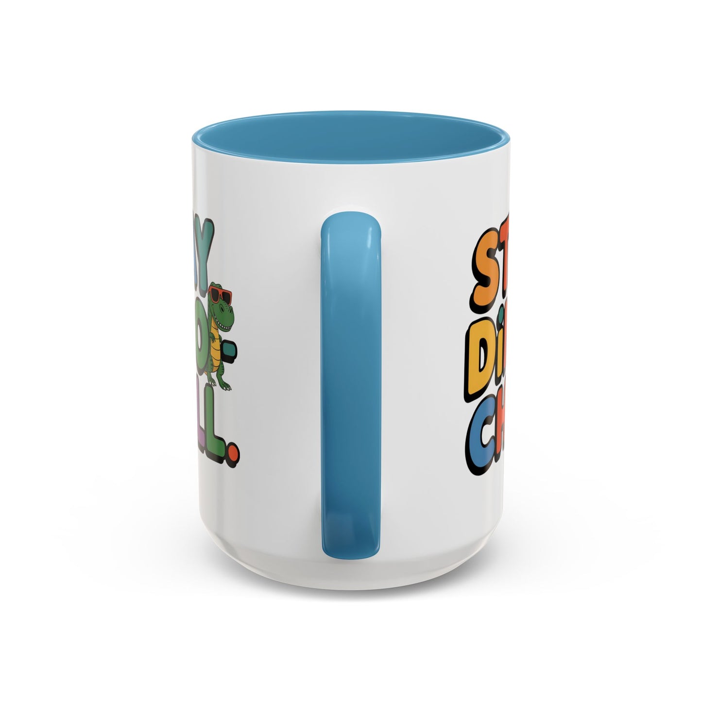 Humor mug - Stay Dino Chill