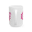 Support Mug - We Don't Know