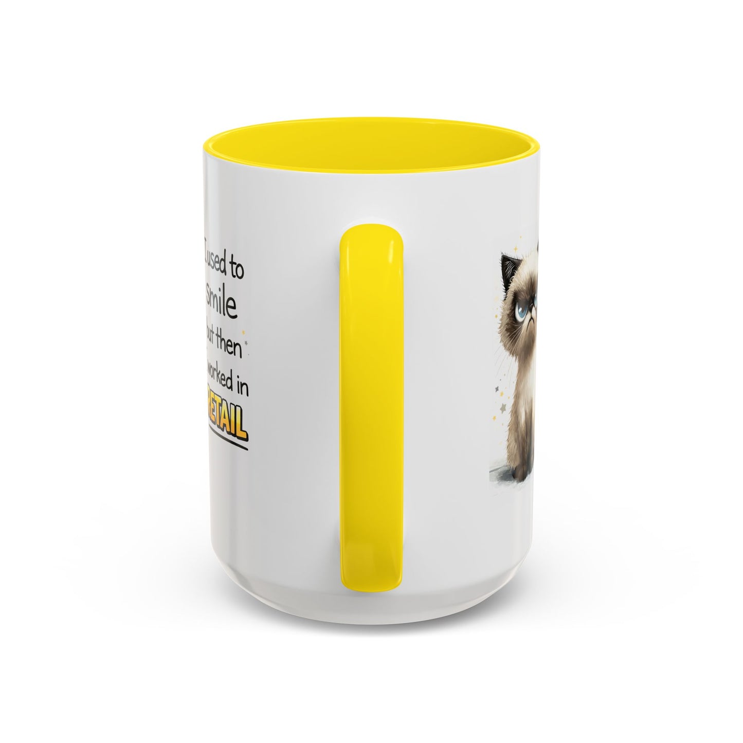 Humor Mug - I Used To Smile