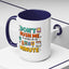 Humor Mug - Don't Rush Me